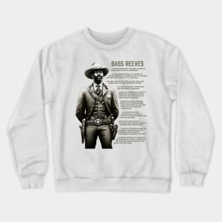 Bass Reeves Facts Crewneck Sweatshirt